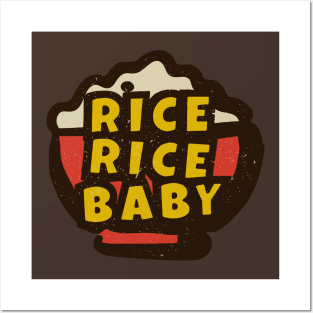 Rice Rice Baby Posters and Art